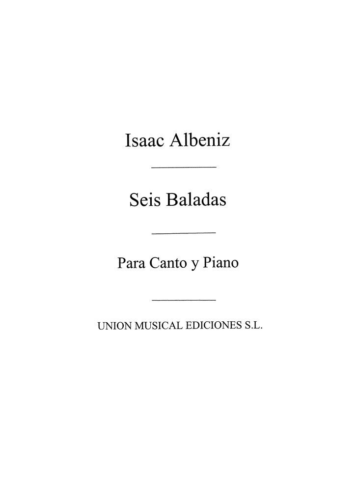 Albeniz: Seis Baladas for Voice and Piano